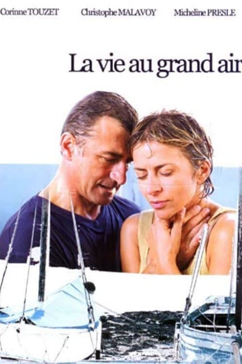 La vie au grand airのポスター