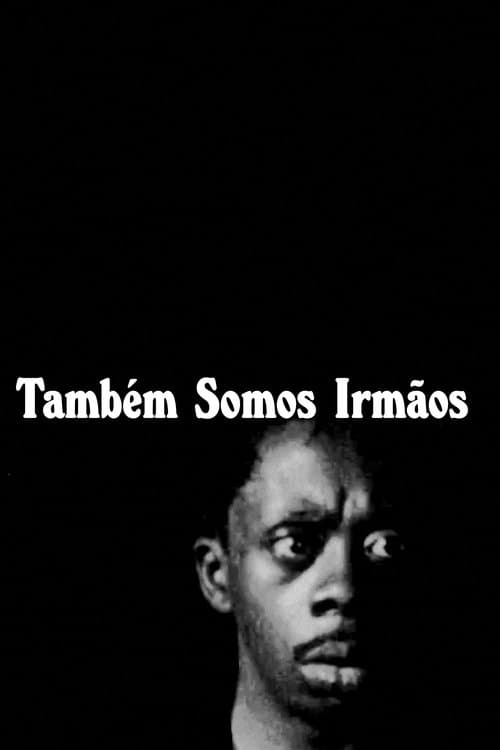 Também Somos Irmãosのポスター