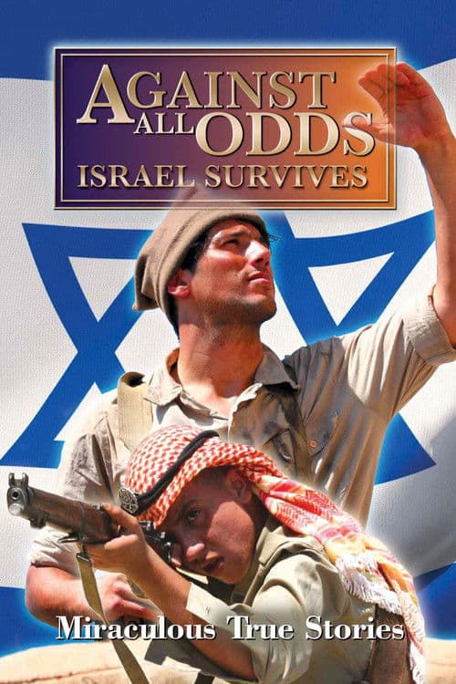 Against All Odds: Israel Survivesのポスター