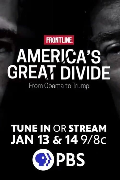 America's Great Divide: From Obama to Trumpのポスター