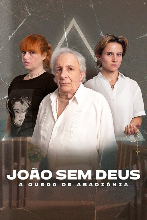 João Sem Deus: A Queda de Abadiâniaのポスター