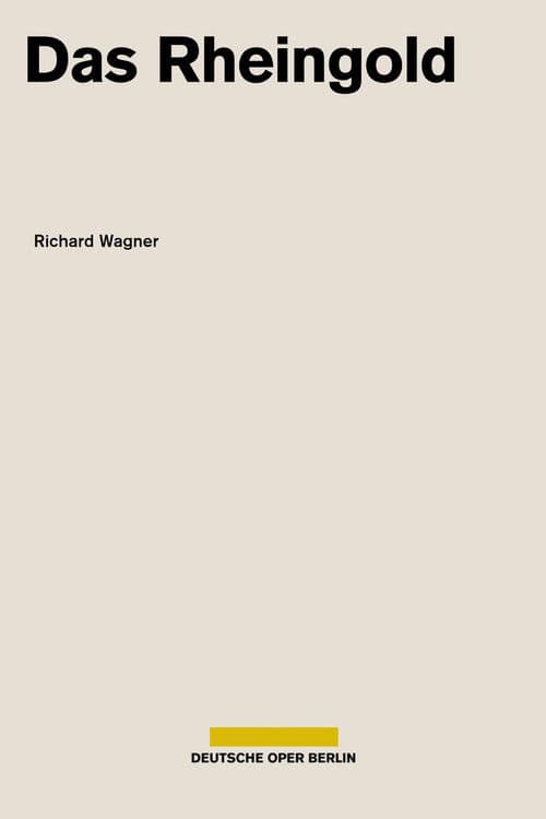 Wagner - Das Rheingold (Deutsche Oper Berlin)のポスター