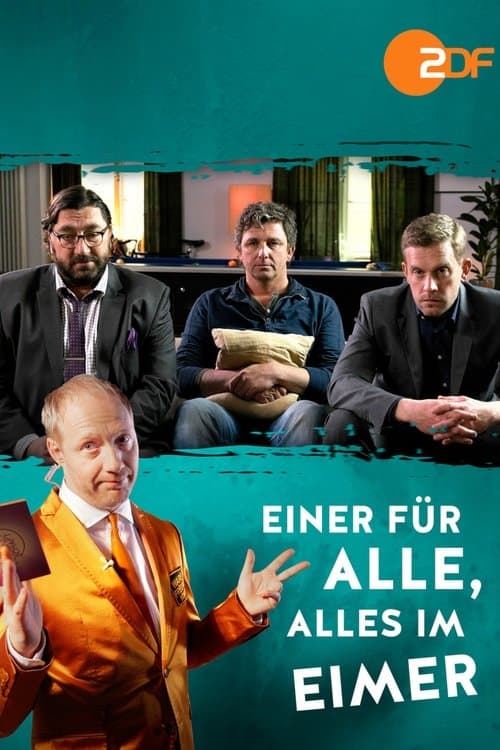 Einer für alle, alles im Eimerのポスター