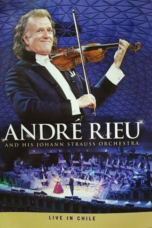 André Rieu - Live in Chileのポスター