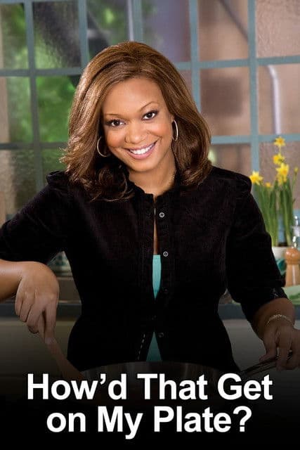 How'd That Get On My Plate?のポスター