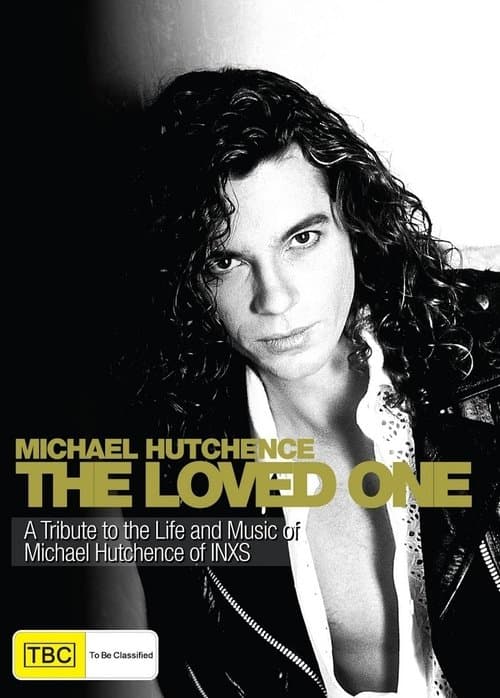 Michael Hutchence - The Loved Oneのポスター
