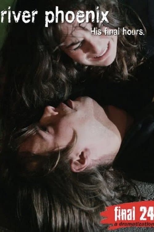Final 24: River Phoenixのポスター