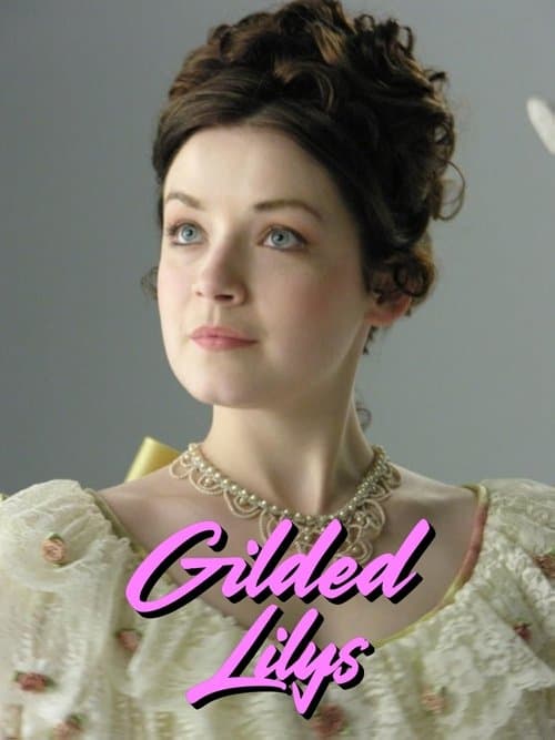 Gilded Lilysのポスター