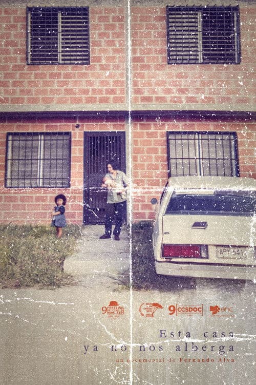Esta casa ya no nos albergaのポスター