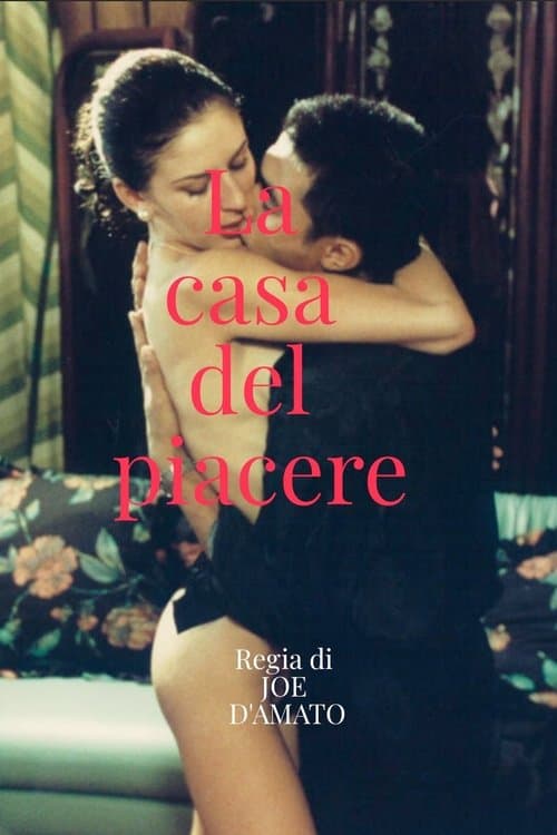 La casa del piacereのポスター