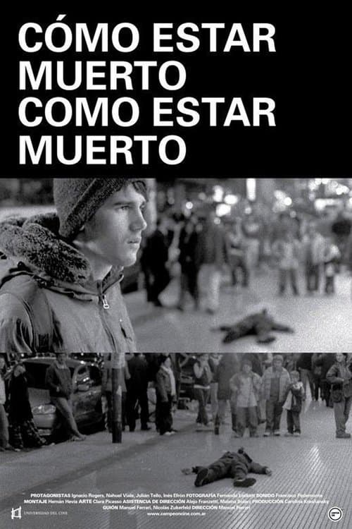 Cómo Estar Muerto/Como Estar Muertoのポスター