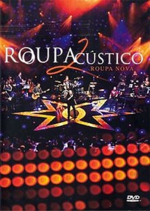 Roupa Nova - ROUPAcústico2のポスター