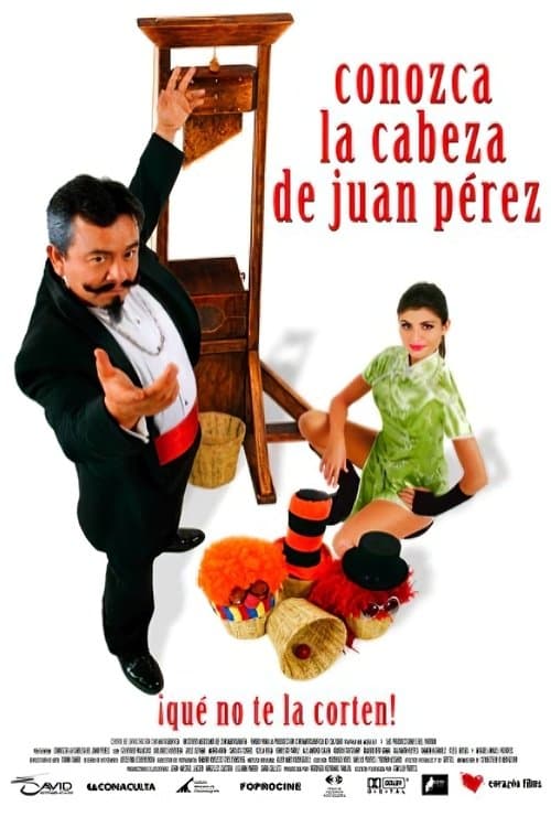 Conozca la cabeza de Juan Pérezのポスター