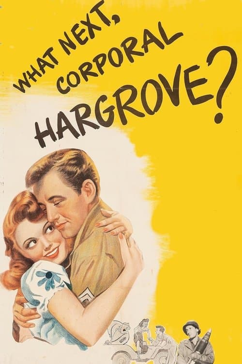 What Next, Corporal Hargrove?のポスター