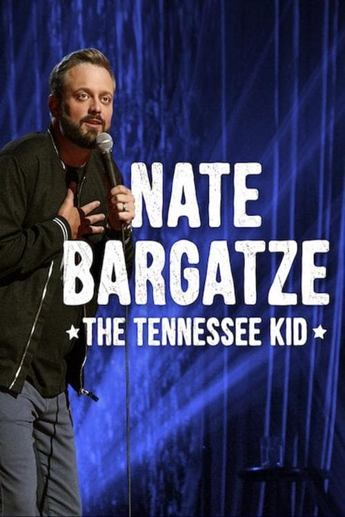 Nate Bargatze: The Tennessee Kidのポスター