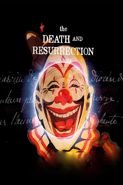 The Death and Resurrection Showのポスター