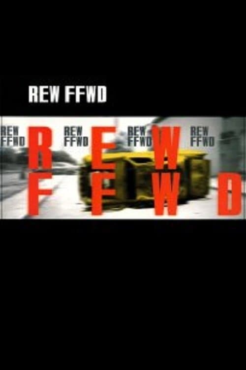 REW-FFWDのポスター