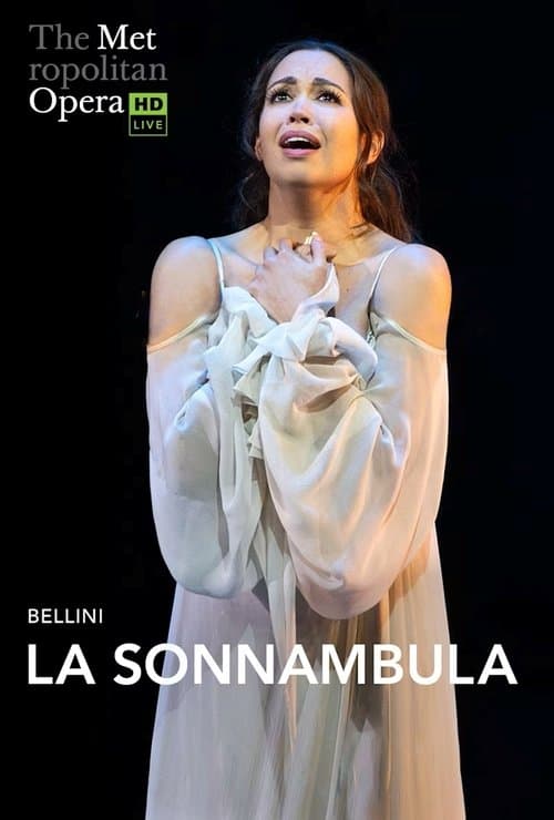 The Metropolitan Opera: La Sonnambulaのポスター