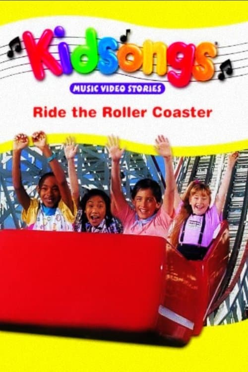 Kidsongs: Ride the Roller Coasterのポスター