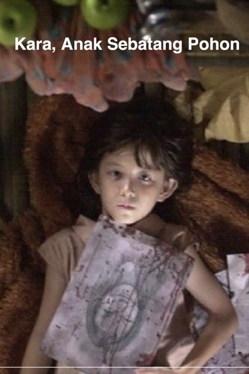 Kara, Anak Sebatang Pohonのポスター
