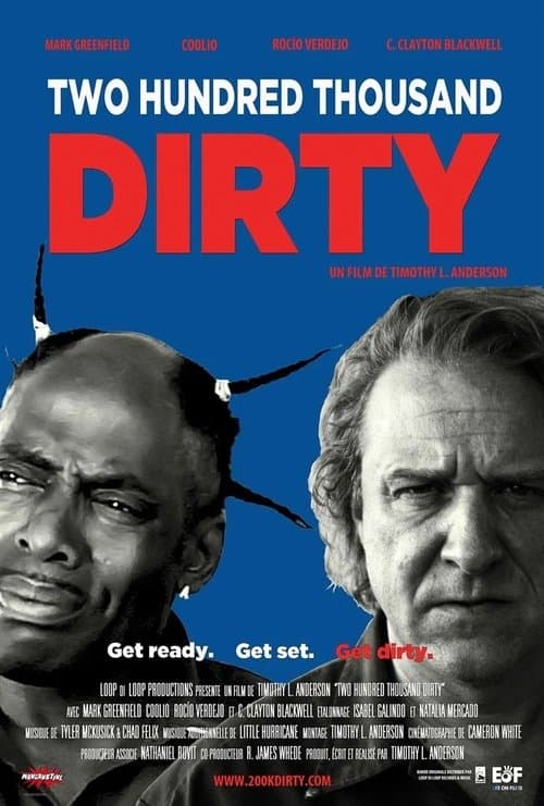 Two Hundred Thousand Dirtyのポスター