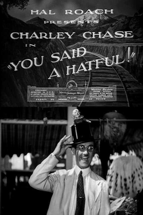 You Said a Hatful!のポスター