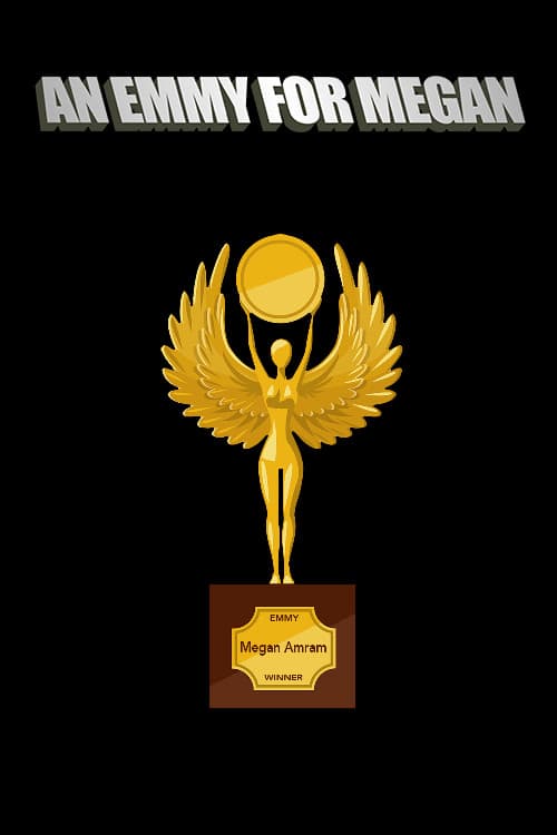 An Emmy for Meganのポスター
