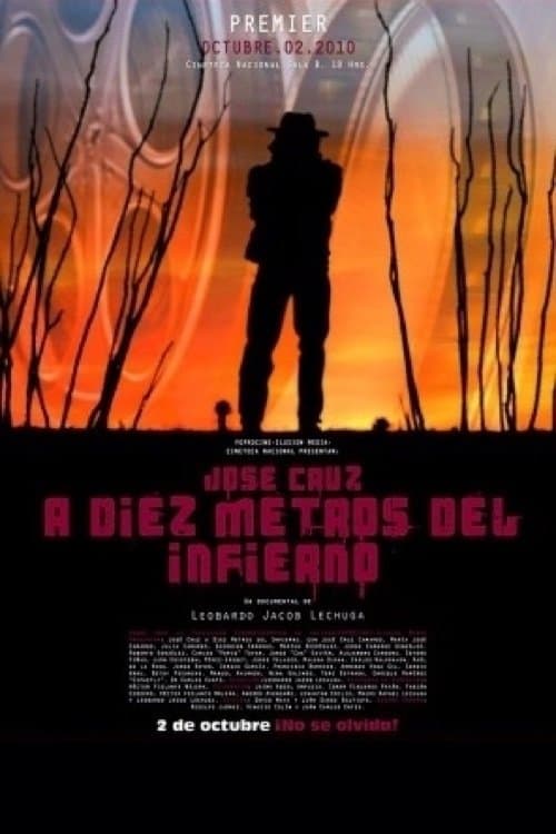 José Cruz a diez metros del Infiernoのポスター