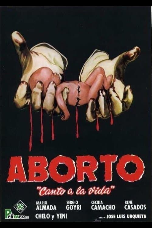 Aborto: Canto a la vidaのポスター