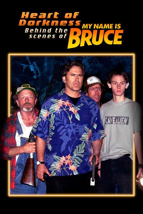 Heart of Dorkness: Behind the Scenes of 'My Name Is Bruce'のポスター