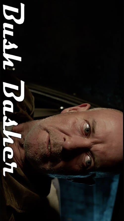 Bush Basherのポスター