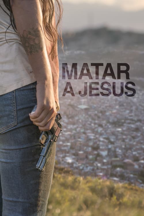 Matar a Jesúsのポスター