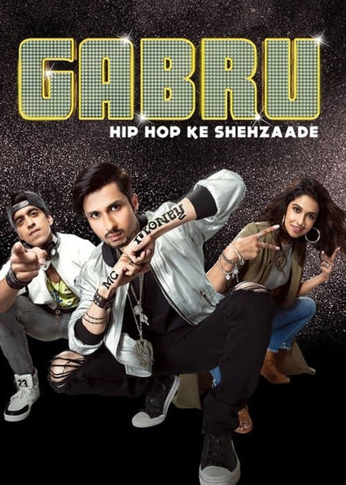 Gabru: Hip Hop Ke Shehzaadeのポスター