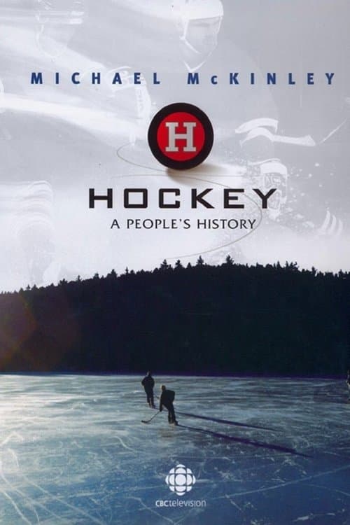 Hockey: A People's Historyのポスター