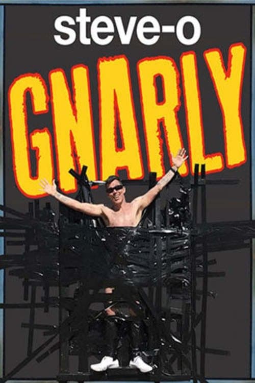 Steve-O: Gnarlyのポスター