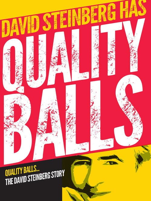 Quality Balls: The David Steinberg Storyのポスター