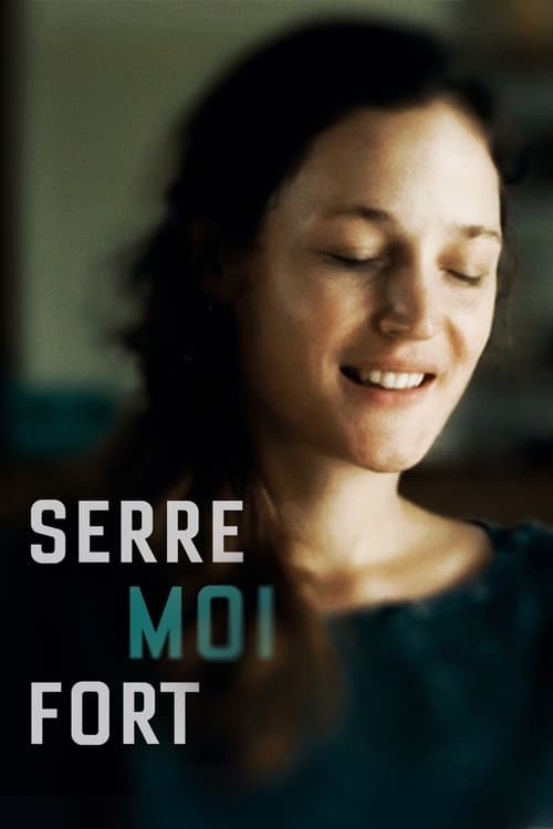 Serre moi fortのポスター