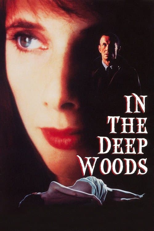 In the Deep Woodsのポスター