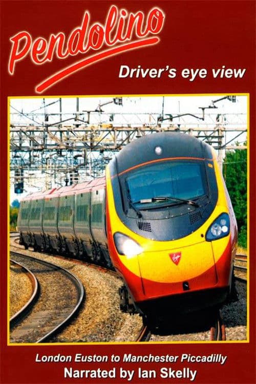 Pendolino - Driver's Eye Viewのポスター