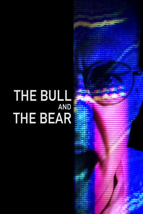 The Bull and the Bearのポスター