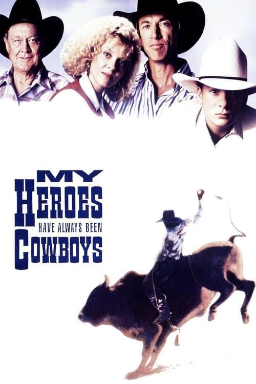 My Heroes Have Always Been Cowboysのポスター