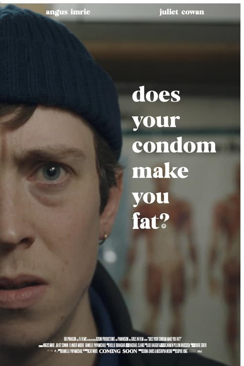 Does Your Condom Make You Fat?のポスター