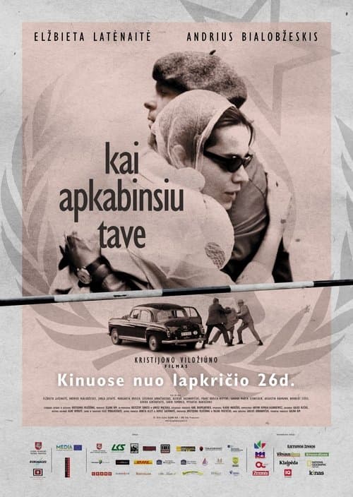 Kai apkabinsiu taveのポスター