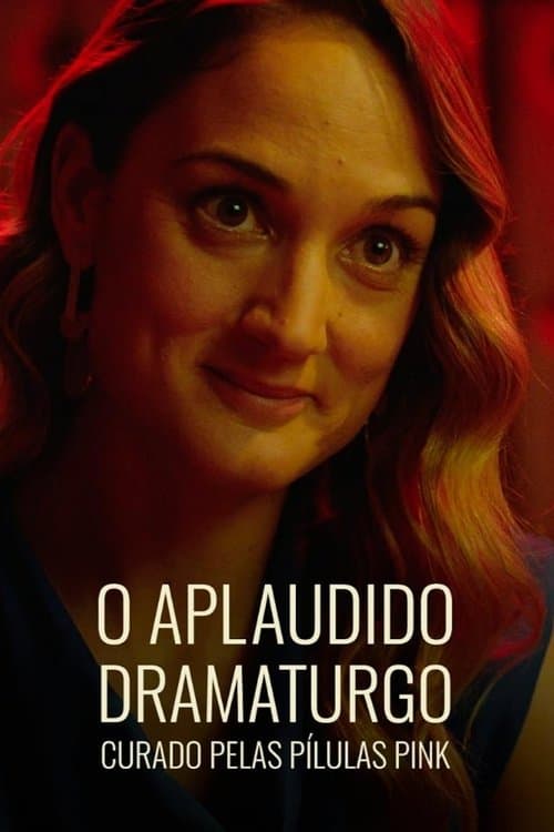 O Aplaudido Dramaturgo Curado pelas Pílulas Pinkのポスター