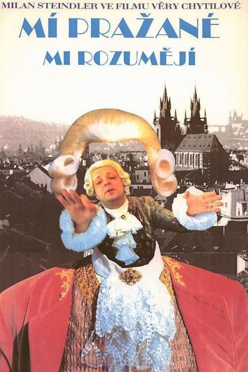 Mí Pražané mi rozumějíのポスター