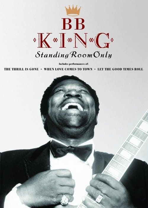 B.B. King Standing Room Onlyのポスター