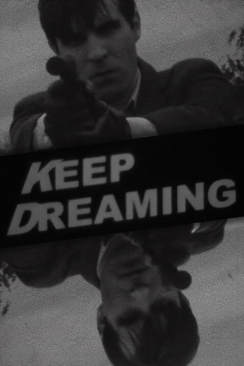 Keep Dreamingのポスター
