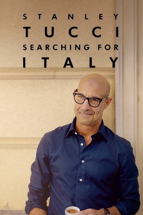 Stanley Tucci: Searching for Italyのポスター