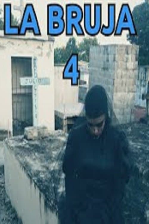 La Bruja 4のポスター
