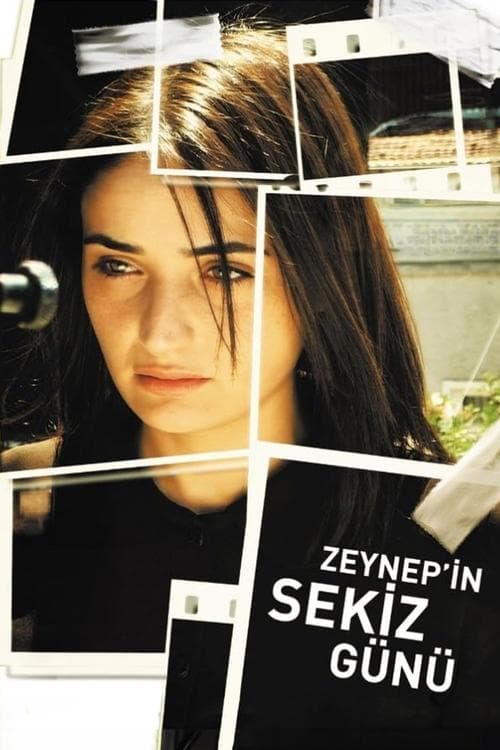 Zeynep'in Sekiz Günüのポスター